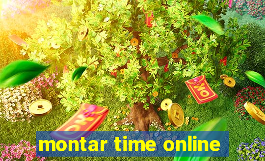 montar time online